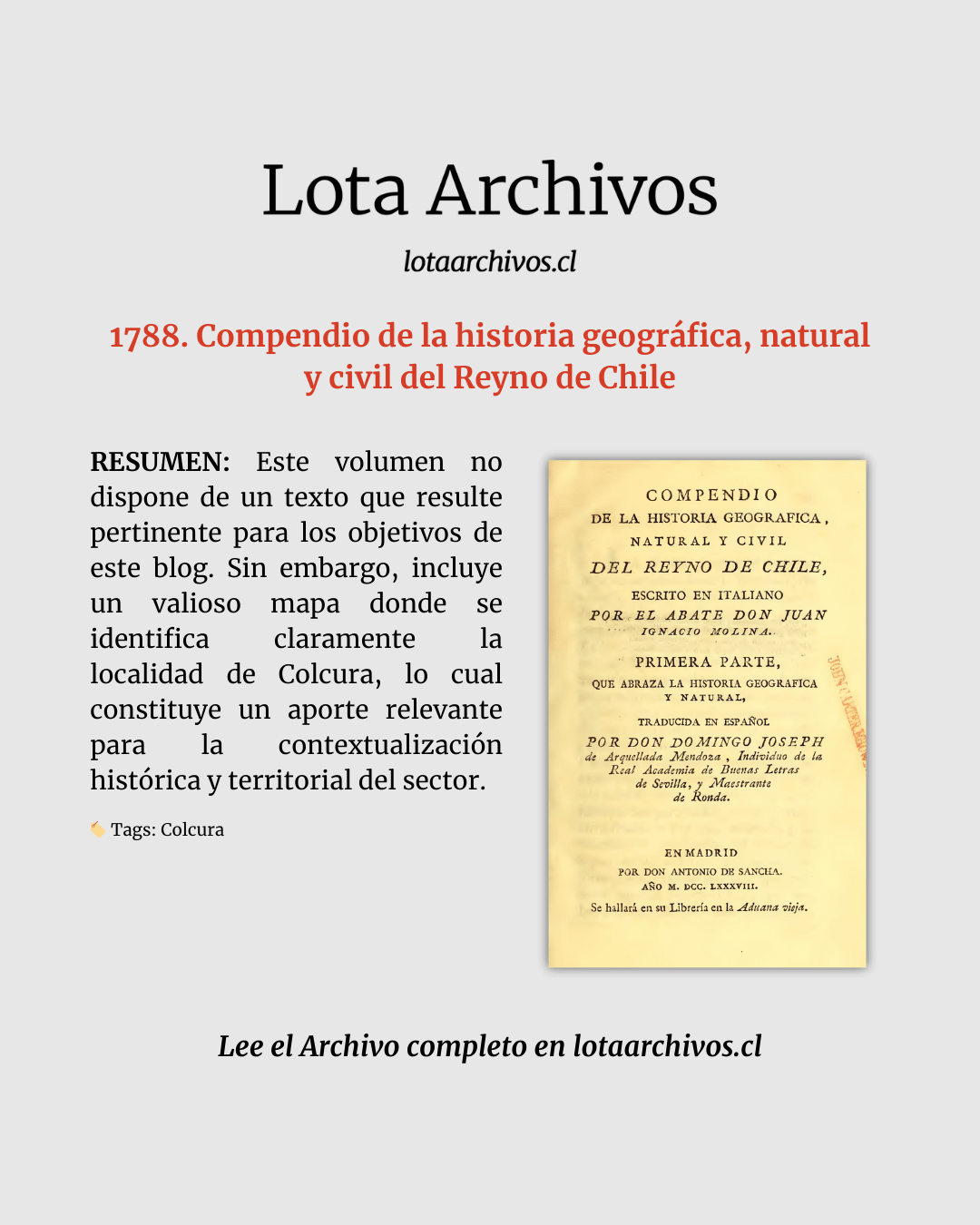1788. Compendio de la historia geográfica, natural y civil del Reyno de Chile